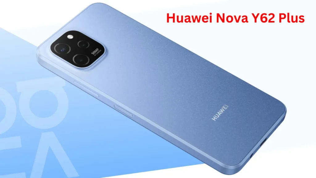 Huawei Nova Y62 Plus New Price