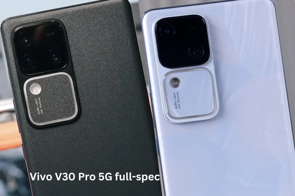 Vivo V30 Pro 5G full-spec