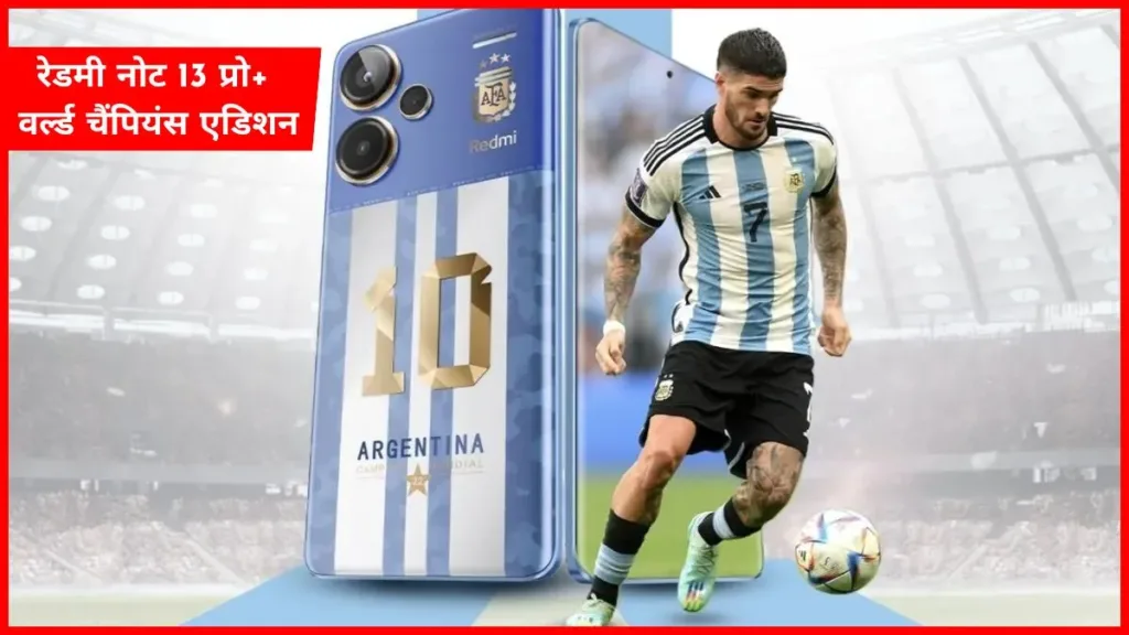 Xiaomi Redmi Note 13 Pro Plus 5G World Champions Edition
